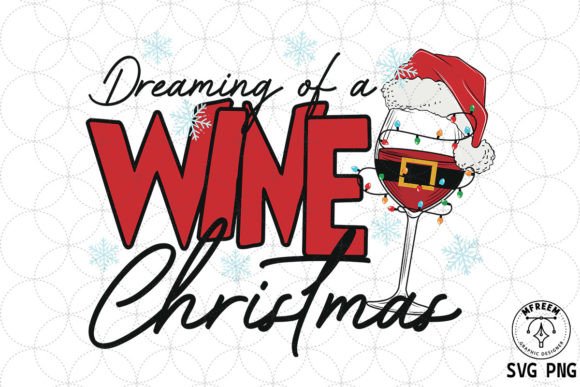 Dreaming of a Wine Christmas Sublimation Review