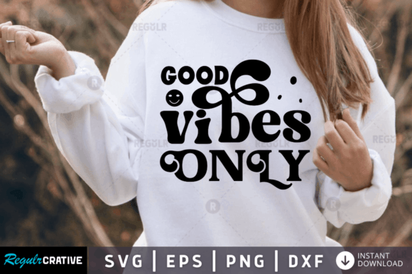 Good Vibes Only Svg,Positivity Svg Review